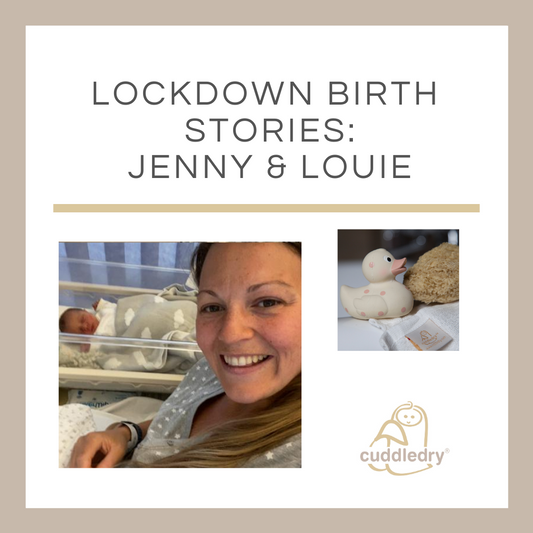 Lockdown Birth Stories: Jenny and Louie_Cuddledry.com