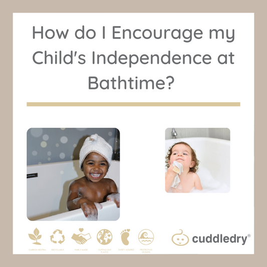 How do I Encourage my Child's Independence at Bathtime?