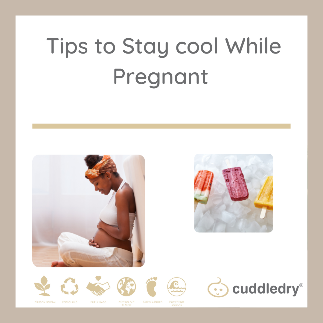 Tips to Stay Cool While Pregnant_Cuddledry.com