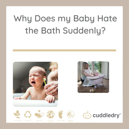 Why does my baby hate the bath suddenly_Cuddledry.com